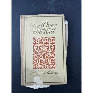 Just Over the Hill by Margaret Slattery 1911 Vintage Book Hardcover